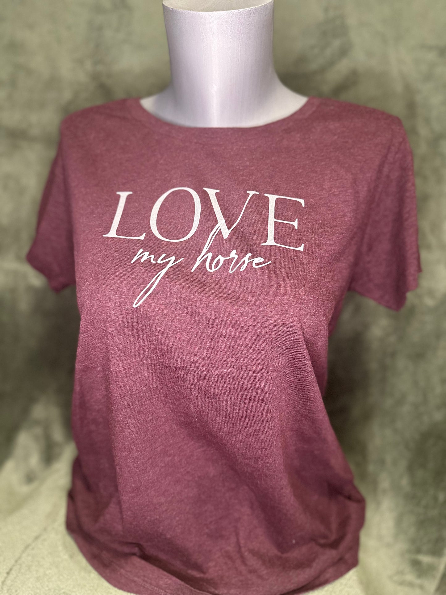 Damen Shirt "Love my horse"