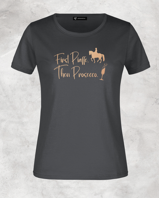 Damen-Shirt "First Piaffe. Then Prosecco."