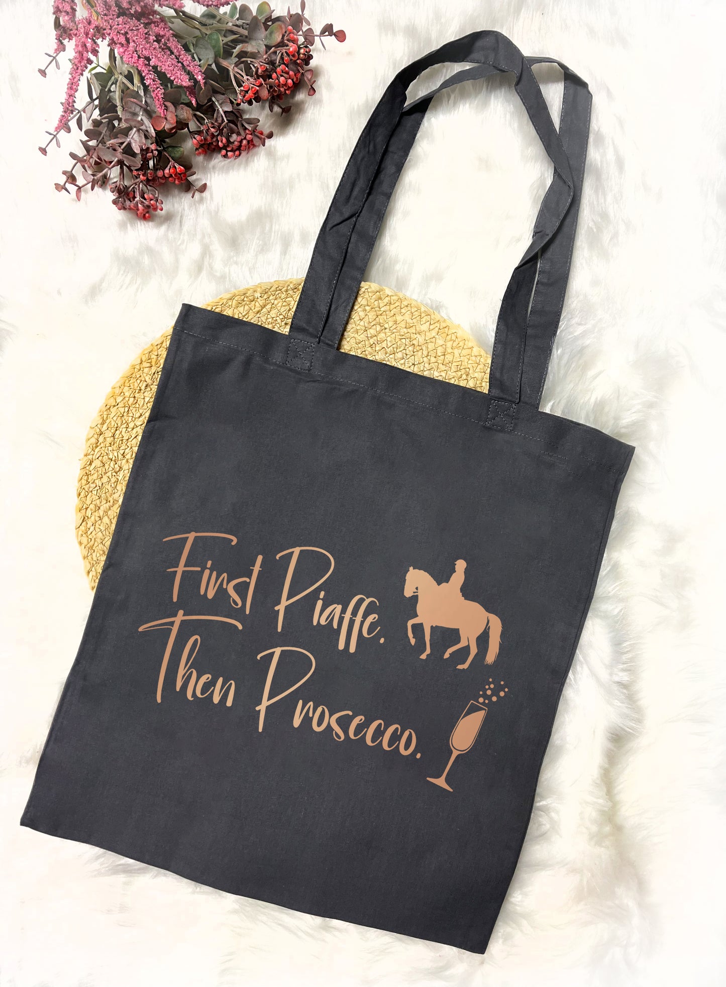 Baumwolltasche "First Piaffe. Then Prosecco."